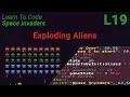 Space Invaders Lesson 19 - Aliens Explosions with Dynamic Arrays