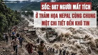 Toàn cảnh: Sốc: 607 người mất tích ở thảm họa Nepal, cùng chung một chi tiết đến khó tin