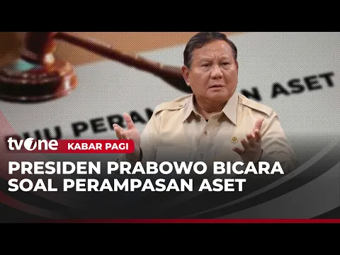 Presiden Prabowo: Perampasan Aset Hasil Korupsi Harus Dikembalikan ke Negara