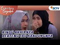 Download Lagu Rindu Akhirnya Bertemu Ibu Kandungnya | Cinta Di Ujung Sajadah Episode 94