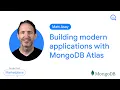 Building modern applications with MongoDB Atlas