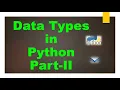 Sequence datatypes in Python bool datatype str bytes bytearray list tuple range datatype