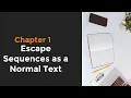 Escape Sequences as a Normal Text Python Tutorial 7