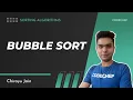 1 Bubble Sort Sorting Algorithms Chirayu Jain