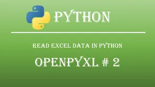 How to Read Excel Data in Python Openpyxl Tutorial