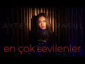 Download Lagu AYTEN RASUL - EN İYİ AZERİ ŞARKİLAR ( covers )