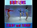 Tossin & Turnin (1961) by Bobby Lewis (1925-2020)
