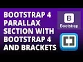 Bootstrap 4 - Parallax Section with Bootstrap 4 and Brackets Text Editor