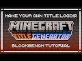 Minecraft Title Generator - Make Any Minecraft Title Logo for FREE Tutorial Blockbench