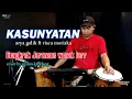 KASUNYATAN (ARYA GALIH FT MORISKA) - dongkrek jaranan cover shinin kendang