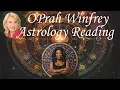 Oprah Winfrey Astrology and Psychic Reading