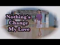 Download Lagu [초급] Nothing's Change My Love MP3