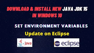 Install Java JDK 15 on Windows - Update JDK15 in Eclipse IDE