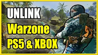 How to Unlink Warzone Activision Account from PS5 Xbox PC Best Tutorial
