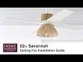 How to Install the 52 in Savannah Ceiling Fan by Home Decorators Collection