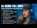 Lagu DJ Remix Full Bass Latest 2025 || Full Album Style Alan Walker #EDM #remix #chill