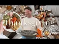 Hosting Thanksgiving From Start to Finish Plan Shop Prep and Cook With Me
