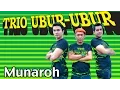 Download Lagu Trio Ubur-Ubur - Munaroh (mp3 Full \u0026 Lirik)