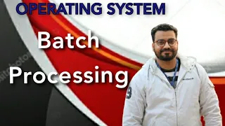 Batch Processing Operating System