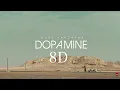 Guru Randhawa - ' Dopamine ' 8D MV