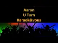 Download Lagu Karaoké Aaron - U turn