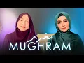 Download Lagu MUGHRAM - Cover by Farhatul Fairuzah feat Zizi Kirana