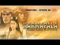 Karmapala - Episode 8 | Ramayana