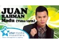 Download Lagu Juan Rahman - Madu (Video Lirik)