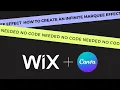 How to Create an Infinite Marquee Effect in Wix canva No-Code Needed
