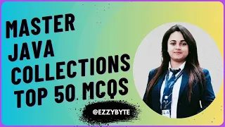 Master Java Collection Framework with These 50 Essential MCQs