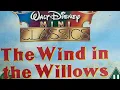 Lagu Opening to Walt Disney Mini Classics: The Wind in the Willows (1991)