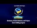Learn python with project 10 Secret Bidding project Dictionary nested dictionary Beginner level