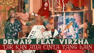  dewa19 feat virzha tak kan ada cinta yang lain official music video 