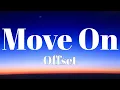 Download Lagu Offset - Move On (Lyrics)