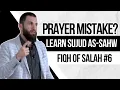 Lagu How To Do Sujood As-Sahw | Forgetfulness Prostration | Fiqh of Salah | Session 6