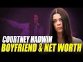 What Really Happened to Courtney Hadwin boyfriend Tragedy Youtube Net Worth