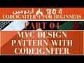 Part 04 Codeigniter 4 Tutorial Series in The C Design Pattern CI C Design Examples