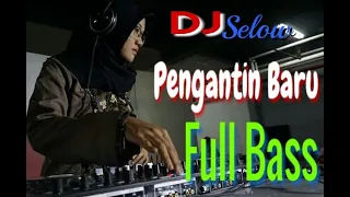 Download DJ Pengantin Baru Full Bass 2020 MP3