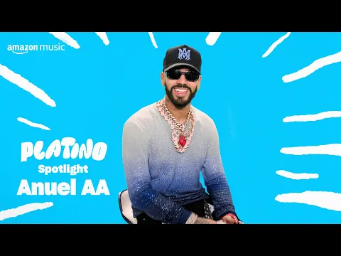 Download MP3 Anuel AA is venturing into acting I Platino Spotlight I Amazon Music