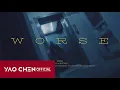 Lagu YAOCHEN-WANNA GET WORSE（Official Music Video）