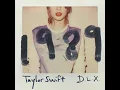Taylor Swift - 1989 (Deluxe) (Full Album)