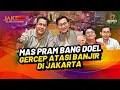 Download Lagu MAS PRAM BANG DOEL GERCEP ATASI BANJIR DI JAKARTA | Jakarta Pagi Ini