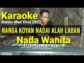 Download Lagu Karaoke 'Etan amat Etan' (Nanga Koyan) karaoke version cover bg Jum