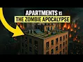 Download Lagu Are Apartments GOOD in a Zombie Apocalypse?