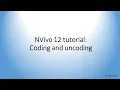 NVivo 12 tutorial - Coding and uncoding