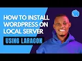 How to Install WordPress on Local Server Using LARAGON - Best XAMPP Alternative