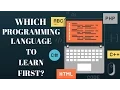 What Programming Language Should I Learn First