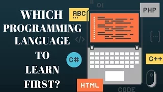 What Programming Language Should I Learn First