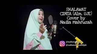 Download Shalawat Cinta (Alm. Uje) Cover by Nadia Mahfuzah MP3