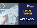 WHAT IS A PIVOT TABLE HOW TO PRESENT SUMMARY REPORT DV ANALYTICS BEST DATA SCIENCE TRAINING